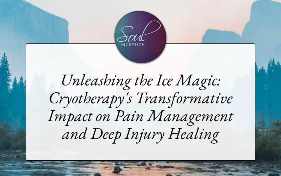Unleashing the Ice Magic: Cryotherapy’s Transformative Impact on Pain Management and Deep Injury Healing